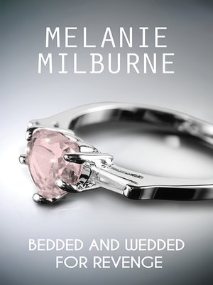 cover image of Bedded and Wedded For Revenge